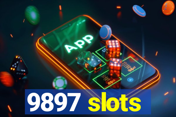 9897 slots
